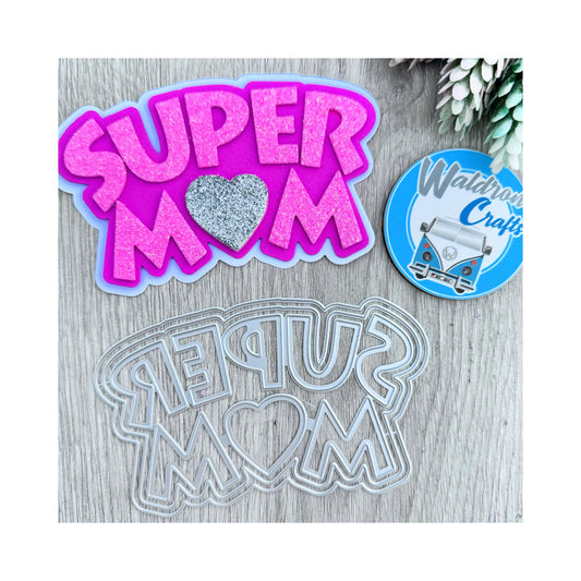 Troquel Super Mom