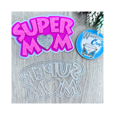 Troquel Super Mom
