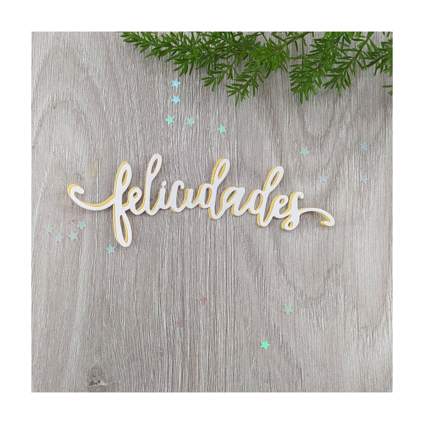 Troquel Felicidades.