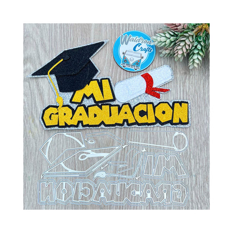 Troquel Mi Graduación